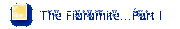 The Fibromite...Part I